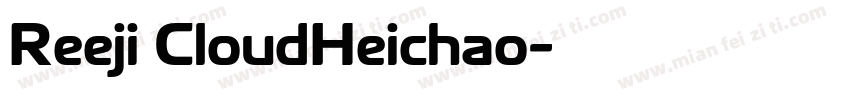 Reeji CloudHeichao字体转换
